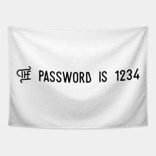 the password is 1234 Tapestry