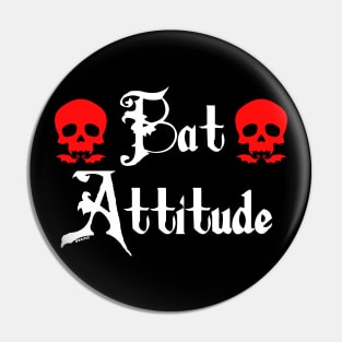 Bat Attitude (Red Version) Pin
