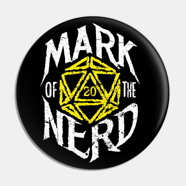 Mark of the Nerd D20 Dice Pin by DnlDesigns