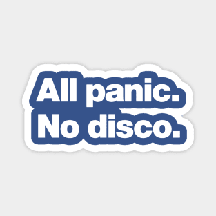 All Panic No Disco 1 Magnet