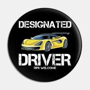 Designated Driver DD Sportcar Tips Welcome Party Pin