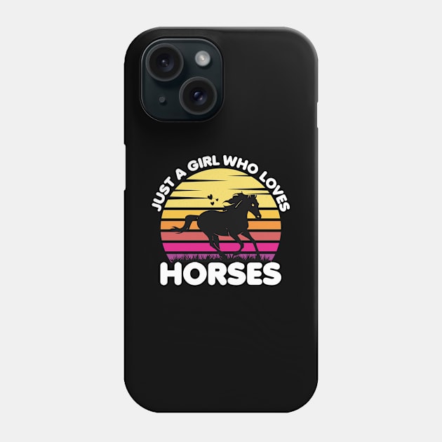 just a girl who loves horses Phone Case by artdise