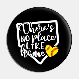 There’s No Place Like Home Softball Pin