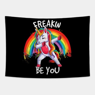 Freakin Be You Unicorn Tapestry