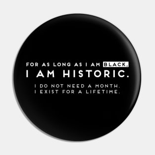 I Am Black, I Am Historic Novelty Pin