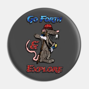 Go Forth & Explore Pin