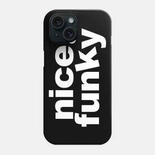 Nice & Funky Phone Case