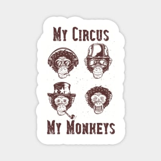 My Circus, My Monkeys Magnet