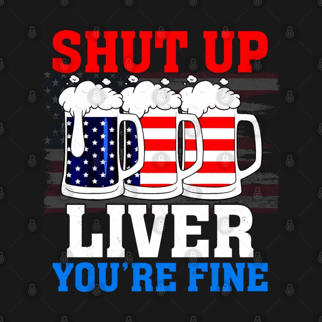 Shut Up Liver You're Fine by reginaturner