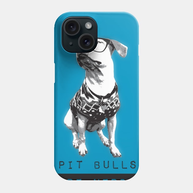 Pit Bulls are Nerds Phone Case by brieasaurus