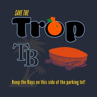 Save the Trop T-Shirt