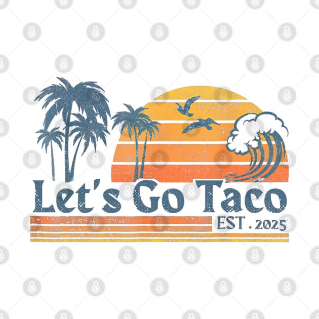 Let's Go Taco gulf Shirt Let's Go Taco