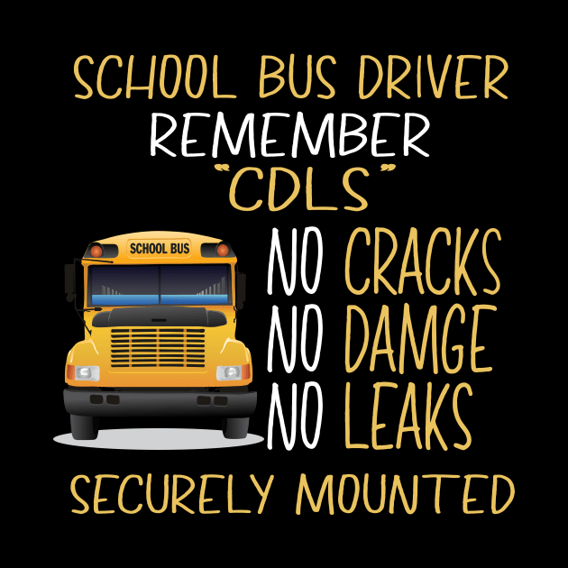 School Bus Driver Remember CDLS by heryes store