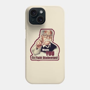 wants you to fight diabeetus! Phone Case