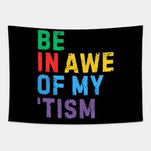 RETRO BE IN AWE OF MY 'TISM Tapestry