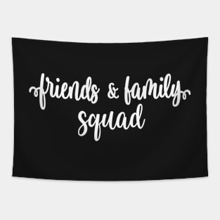 Cool Family and Friend Squad Tapestry