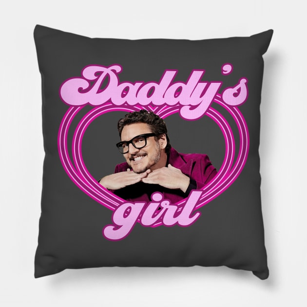 Pedro Pascal - Daddy's girl meme Pillow by chidees