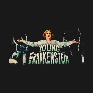 young Frankenstein  (horror comedy) T-Shirt