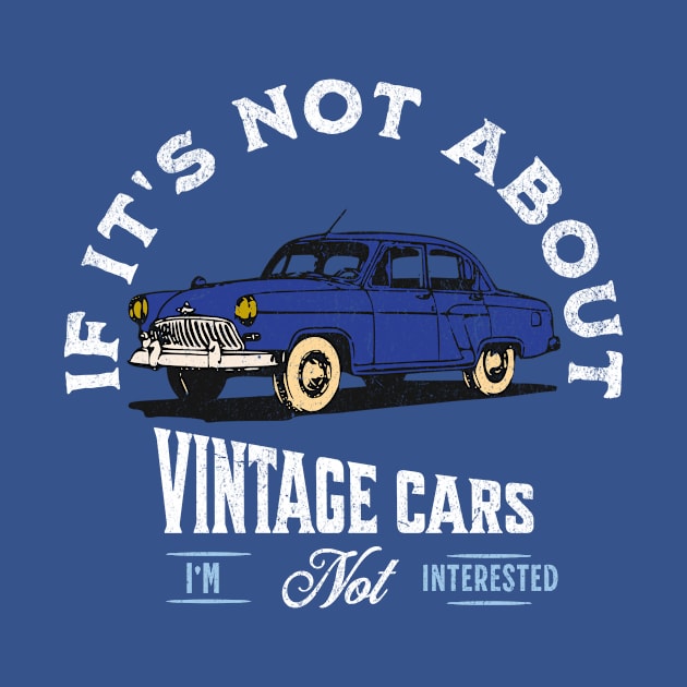 Vintage Cars by letnothingstopyou