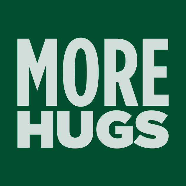 MORE HUGS! by Eugene and Jonnie Tee's