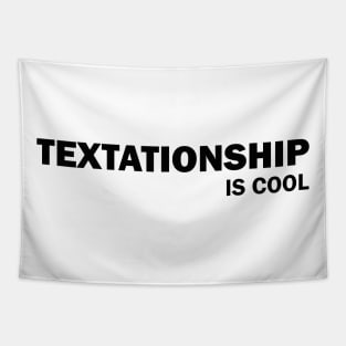 Textationship is cool Tapestry