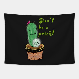 Don’t be a prick Tapestry