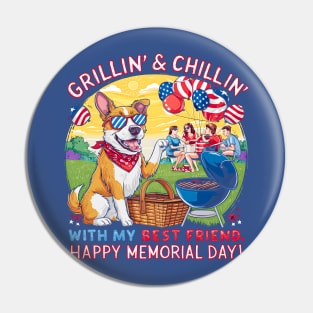 Grillin and chillin with my best friend Happy Memorial day | Dog lover gifts Pin