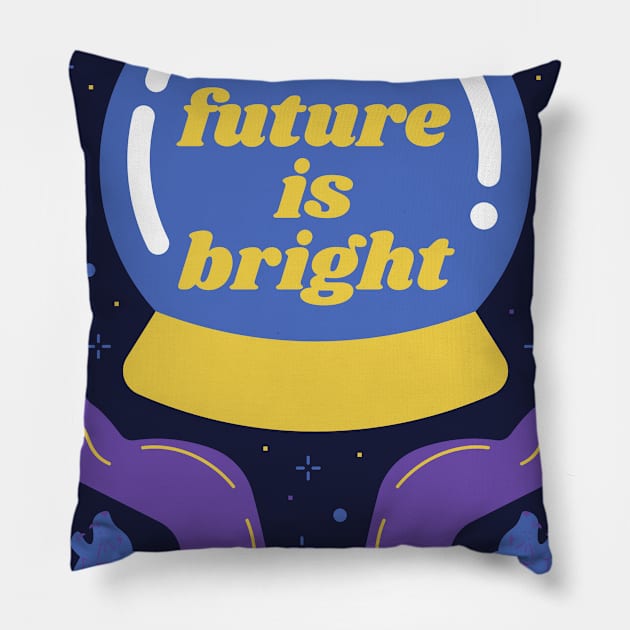 The Future is Bright Pillow by Sultrix Designs