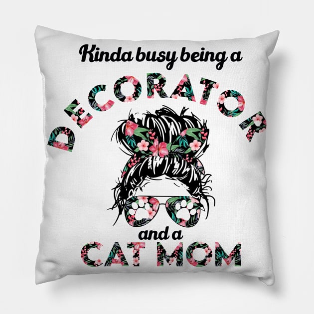 Decorator and cat mom funny gift . Perfect present for mother dad friend him or her Pillow by SerenityByAlex