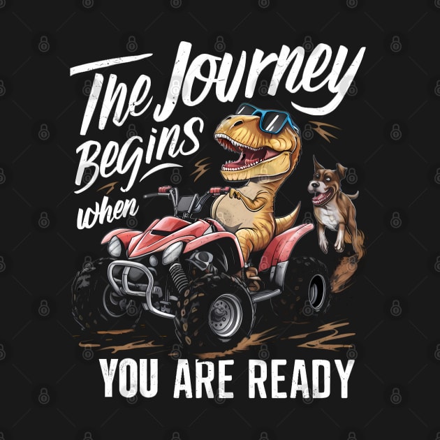 Ready for Adventure: Dino ATV Chase. The journey begins when you are ready by TRACHLUIM