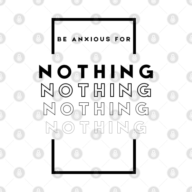 Philippians 4:6 Be Anxious for Nothing V5 by Family journey with God