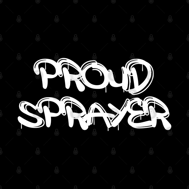 Proud Graffiti Sprayer by Teravitha