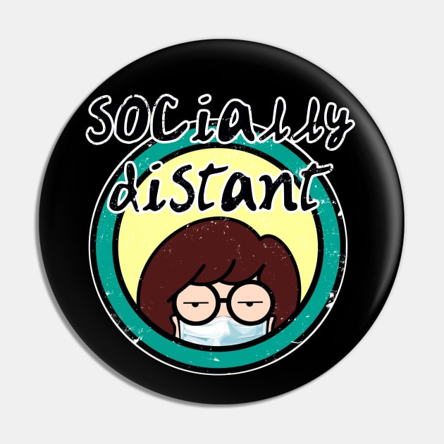 Daria Socially distant v2 Pin by QuantumDesigns