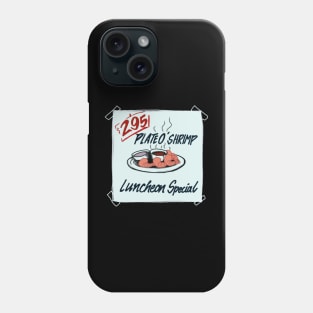 Plate o shrimp Phone Case