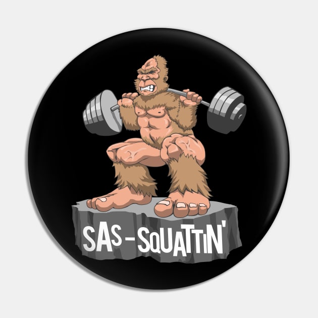 Sas-Squattin' Funny Weightlifting Bigfoot Sasquatch Pin by ScottsRed