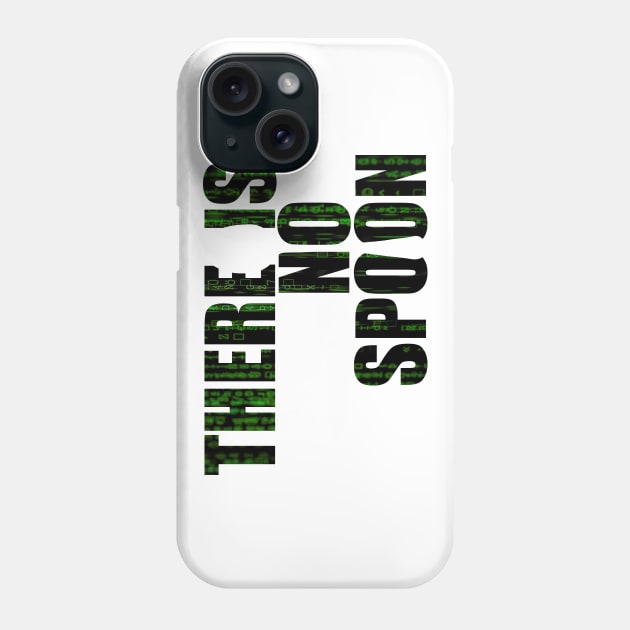 There is No Spoon Phone Case by Victor Maristane