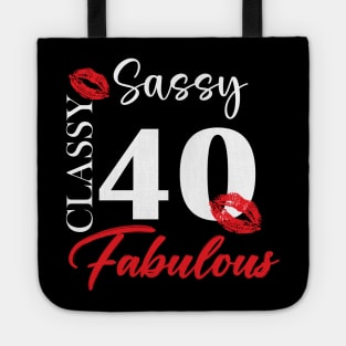 Sassy classy fabulous 40, 40th birth day shirt ideas,40th birthday, 40th birthday shirt ideas for her, 40th birthday shirts Tote