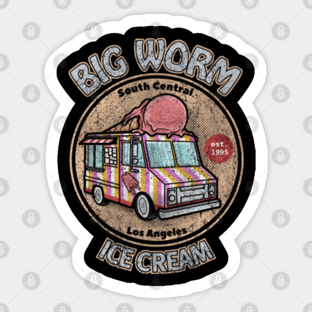 Big Worm’s Ice Cream Truck - Friday - Sticker | TeePublic