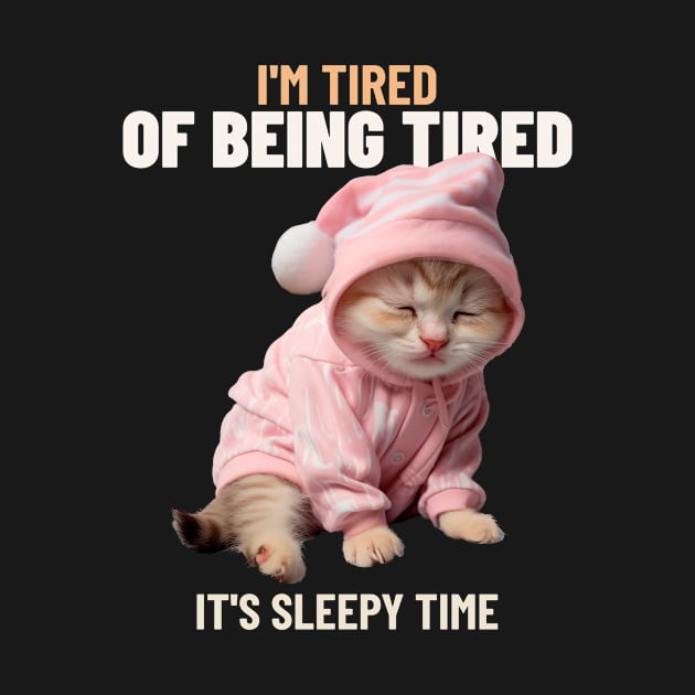 Cute Sleepy Kitten by Tip Top Tee's