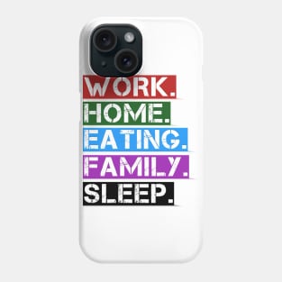 Work From Home And Family Phone Case