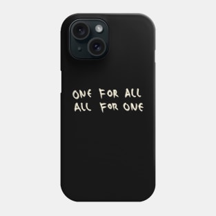 One For All, All For One Phone Case