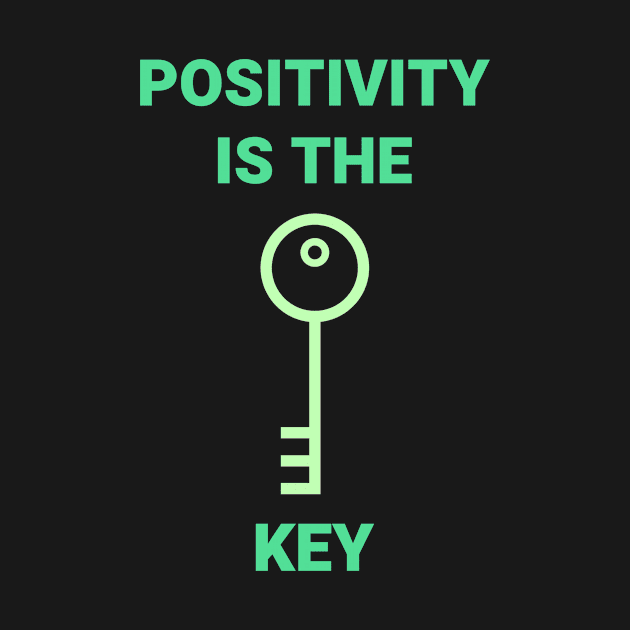 Positivity is the key by h-designz