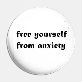 free yourself from anxiety Pin