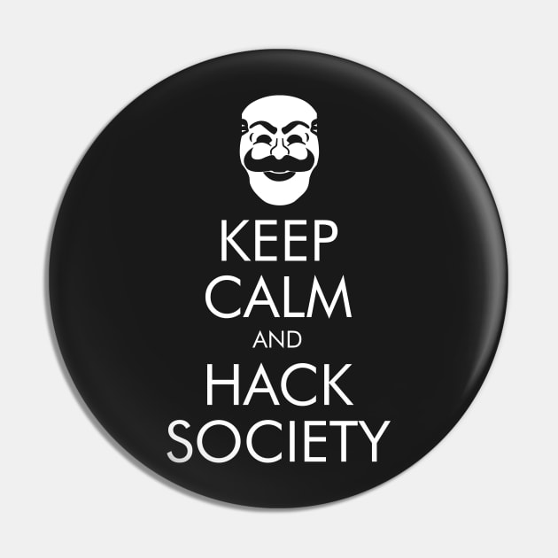 Keep Calm and Hack Society Pin by Yellowkoong