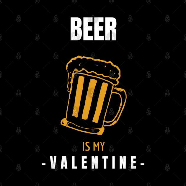 Beer is my Valentine by marko.vucilovski@gmail.com