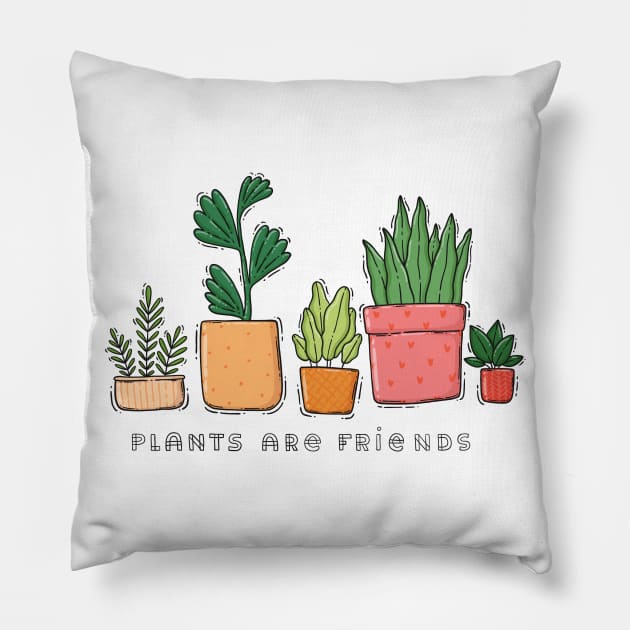 Plants Are Friends Pillow by Tania Tania