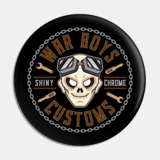 War Boys Customs Pin