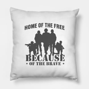 'Home Of The Free Because Of The Brave' Military Shirt Pillow