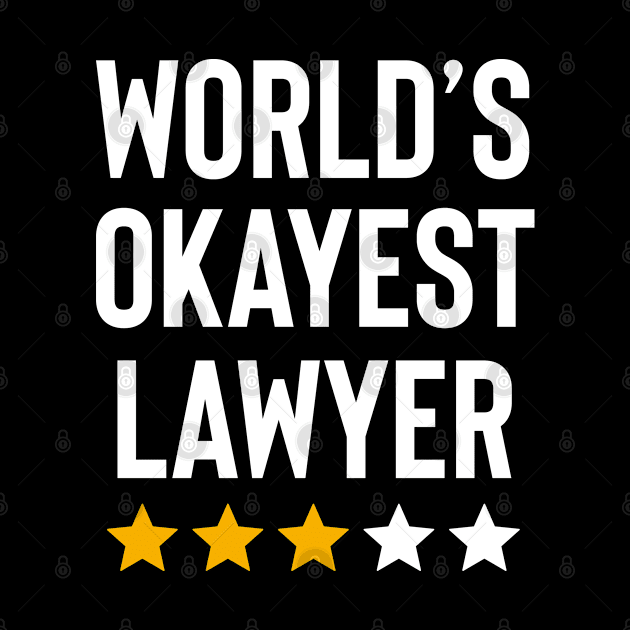 Worlds Okayest Lawyer Funny Birthday Christmas Gag Gift by Boneworkshop