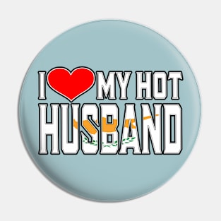 I Love My Hot Cypriot Husband Pin